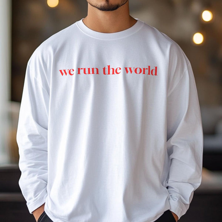 We Run The World